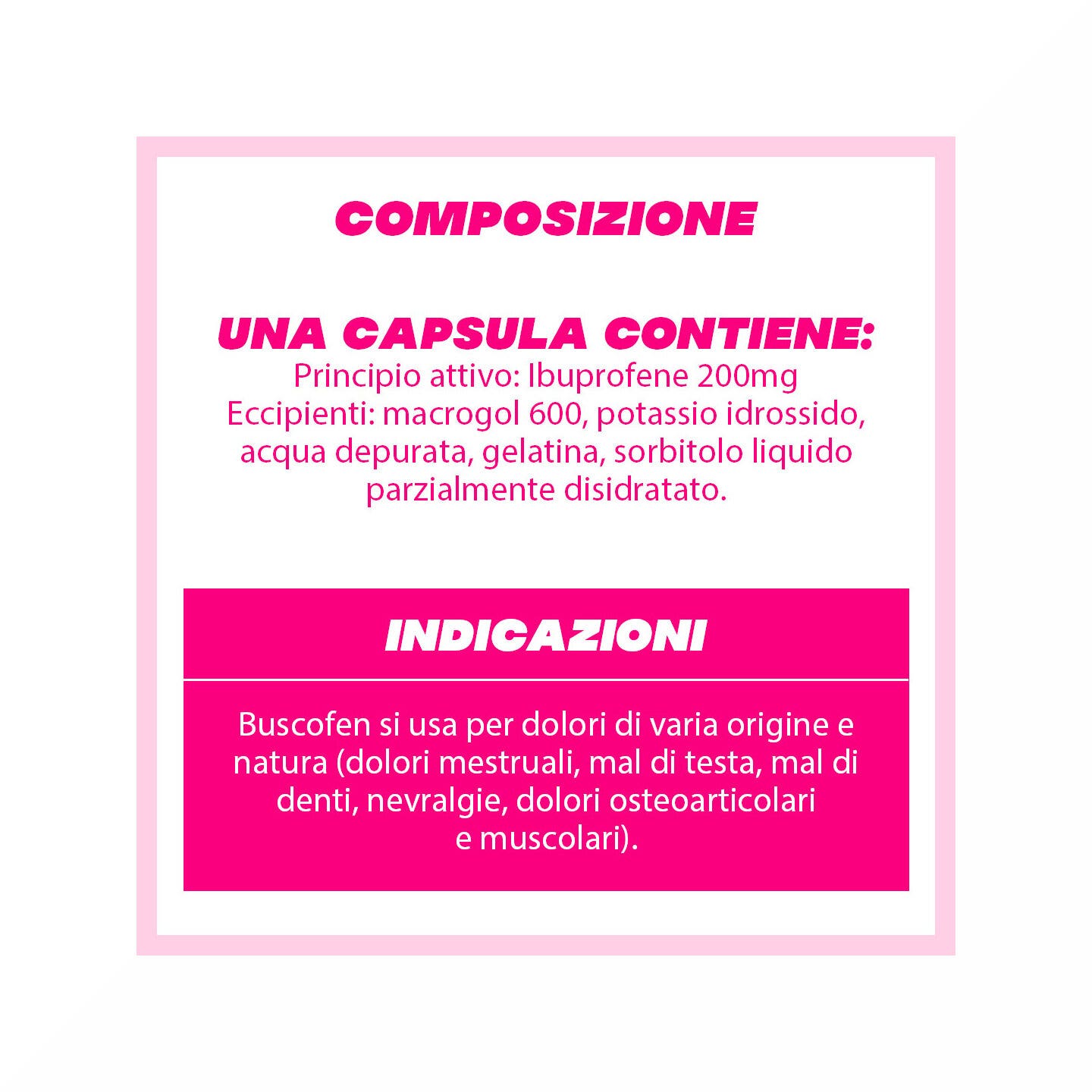 Buscofen 200 mg Con Ibuprofene Analgesico Contro Dolori Da Ciclo 12 Capsule Molli-19
